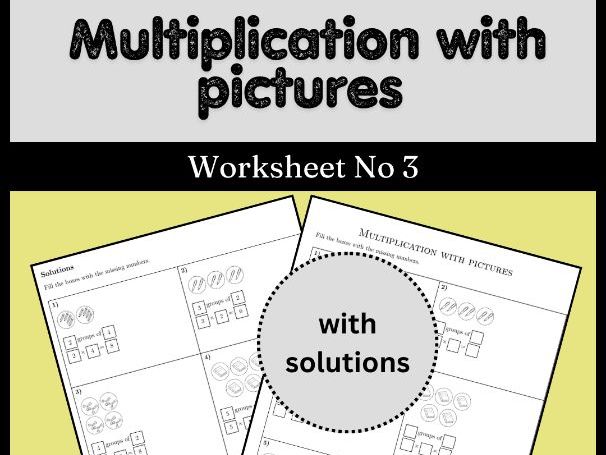 Multiplication with pictures Worksheet No 3 (with solutions)