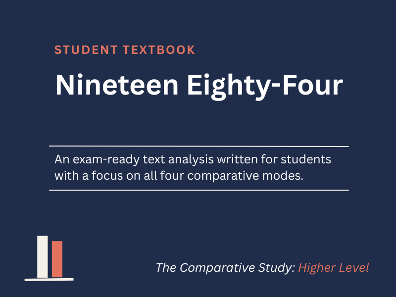 Nineteen Eighty-Four - Student Textbook for the Comparative Study (HL)