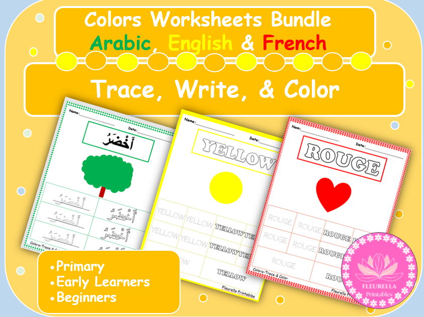 Colors Worksheets Bundle - Arabic, English, & French- Trace, Write, & Color - for Beginners