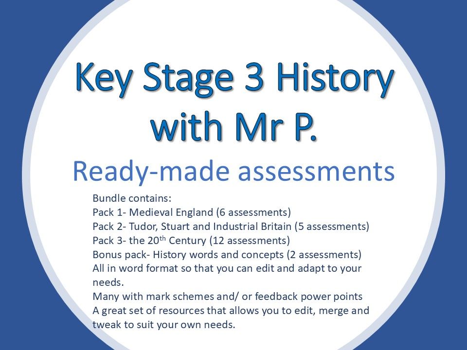 Ready to use Key stage 3 history assessments (25 assessments included)