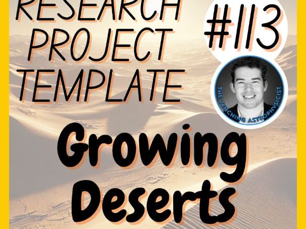 Growing Deserts | Research Project Template (Webquest) | Digital + Print