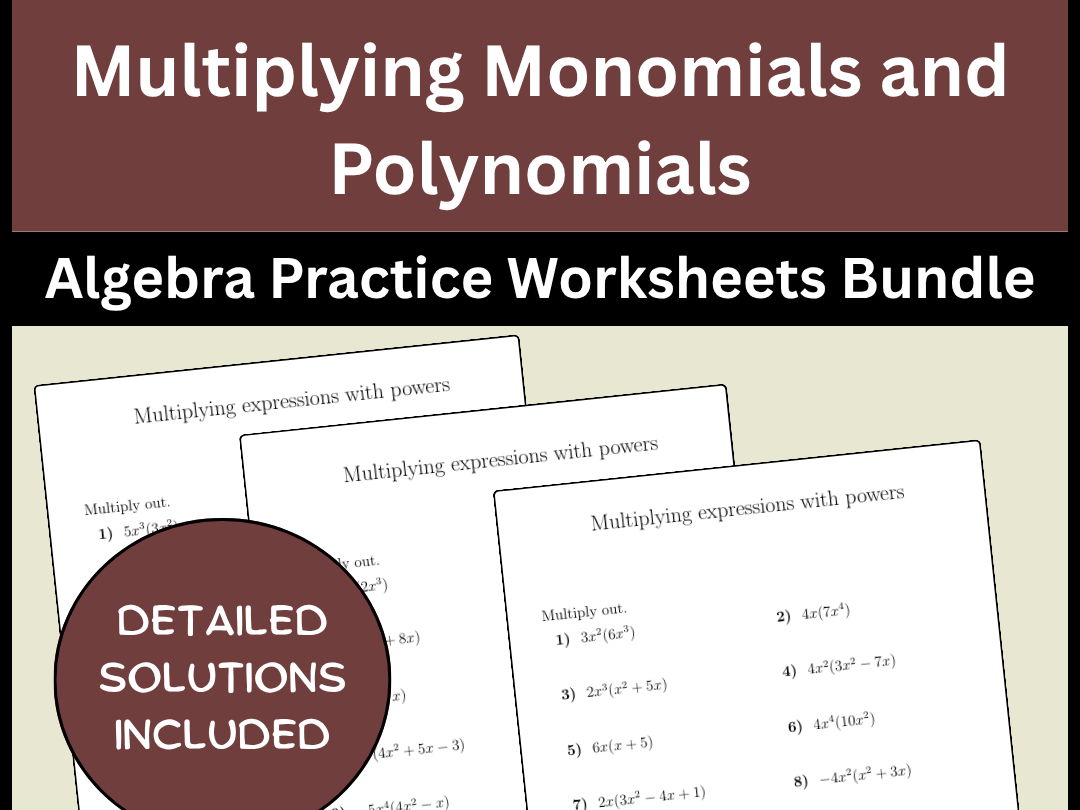 Multiplying Monomials and Polynomials Algebra Practice Worksheets Bundle