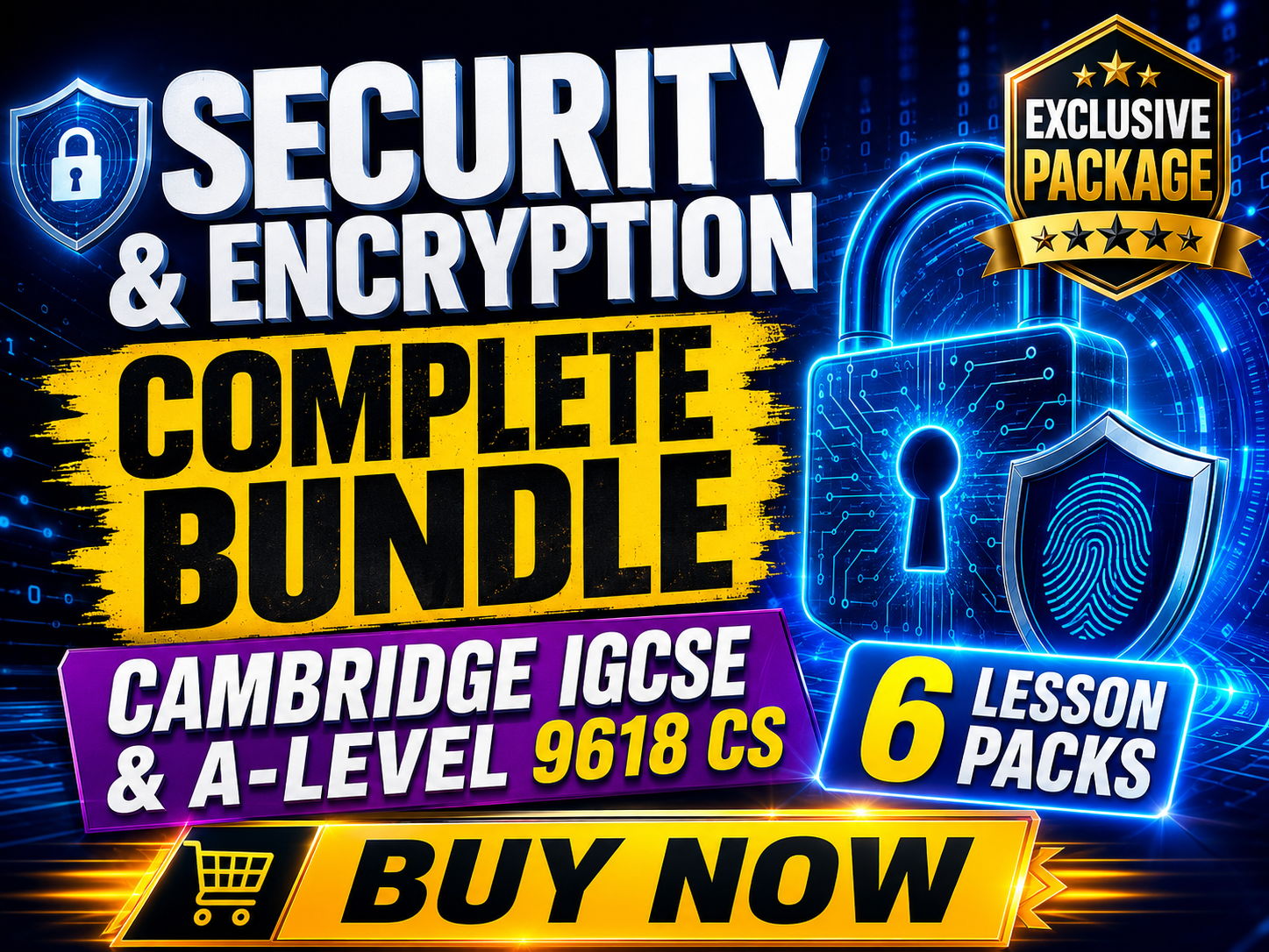 Security & Encryption Complete Bundle | Cambridge IGCSE & A-Level 9618 CS | 6 Lesson Packs
