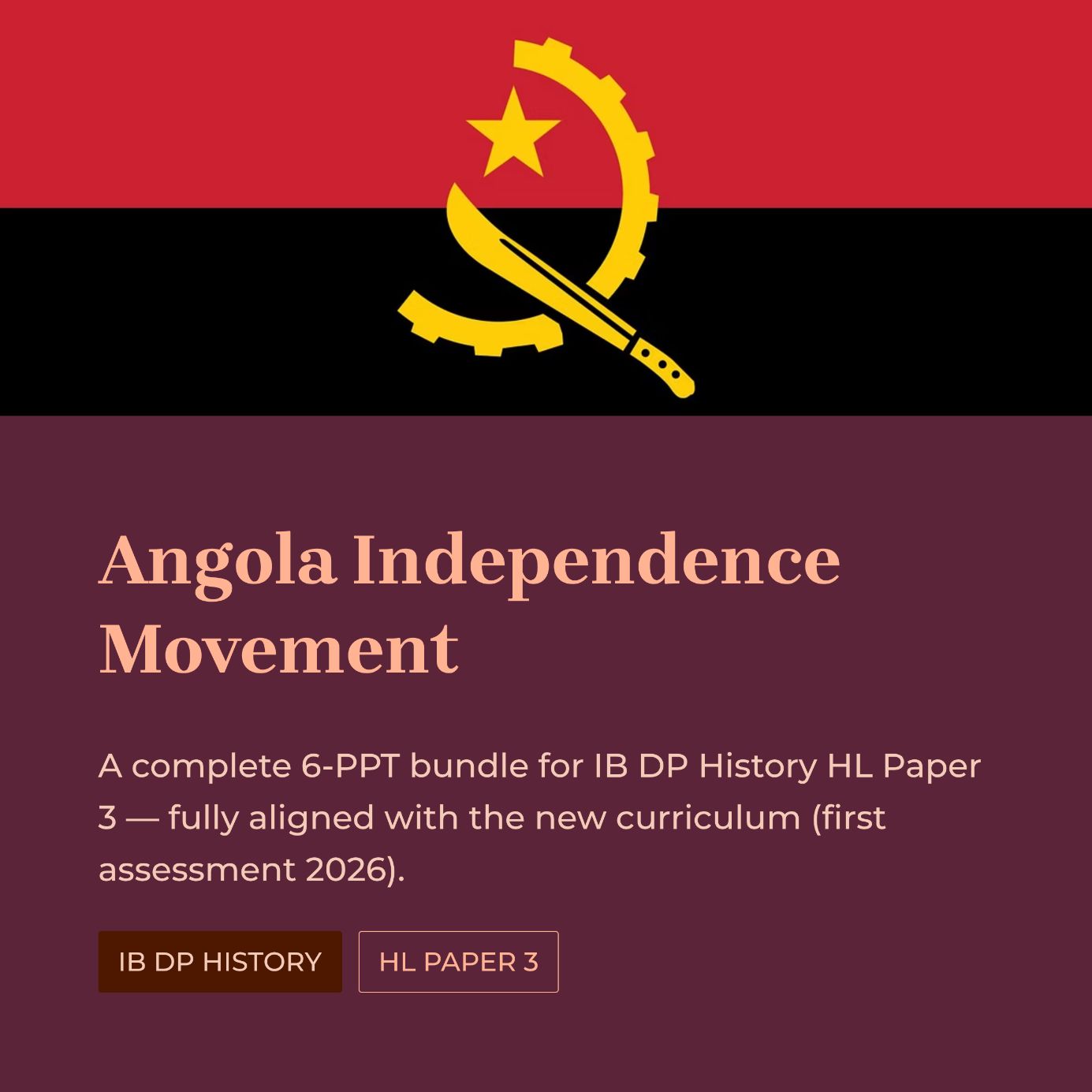 IB History HL Africa: Angola Independence Movement - 6 PPT Bundle