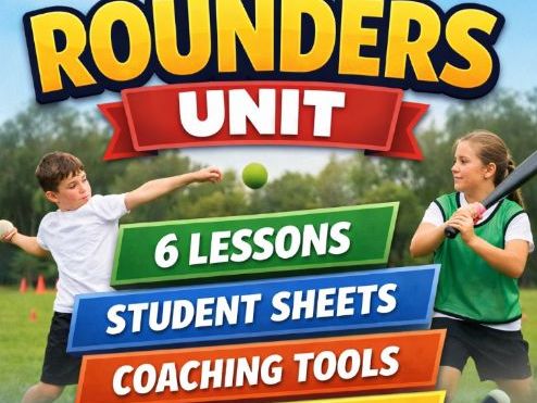 KS3/4 Rounders Unit – 6 Lessons Grab & Teach Full Lesson Plans