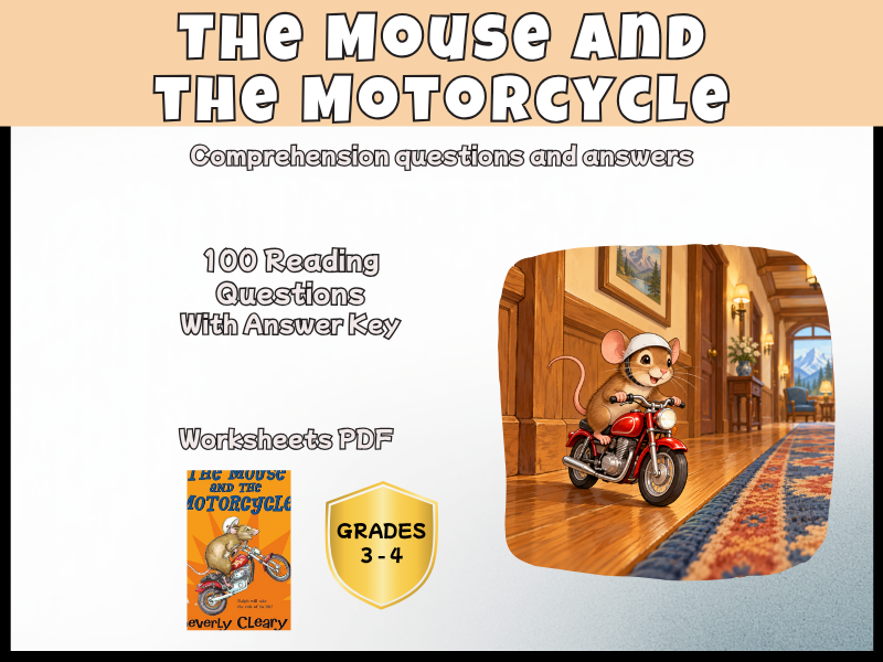 The Mouse and the Motorcycle Reading Comprehension Questions | Novel Study KS2 Years 4-5
