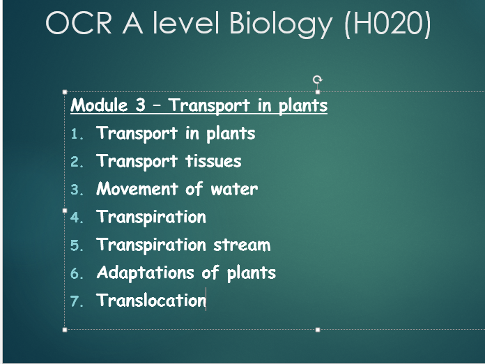 OCR A level Biology - Module 3 - Plant transport - series of 7 lessons.