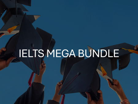 IELTS MEGA BUNDLE