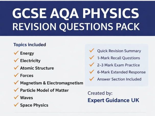 FREE GCSE AQA Physics Exam Practice Pack | 1, 3 & 6 Mark Questions + Answers