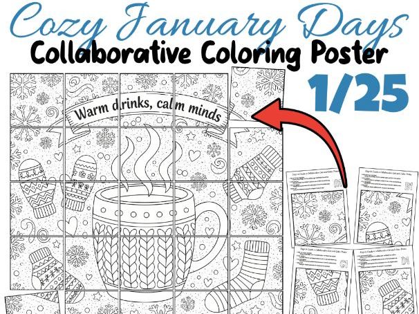 Cozy January Days Collaborative Coloring Poster | Winter Classroom Art Activity
