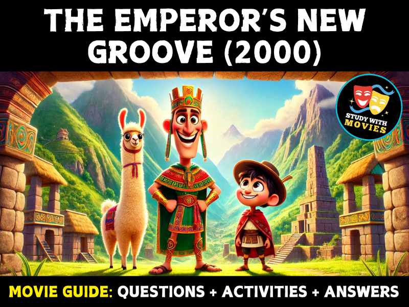 The Emperor’s New Groove (2000) Movie Guide - Questions and Activities with Answer