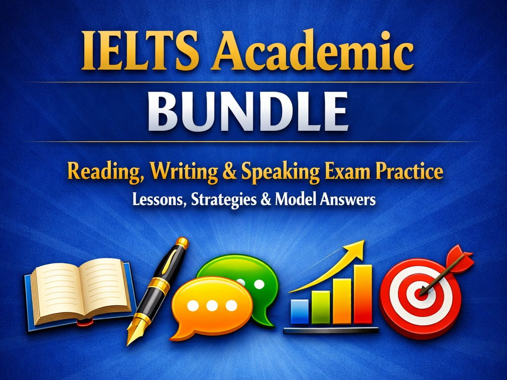 IELTS Academic Mega Bundle 2026 – 2027 Reading, Writing & Speaking Exam Practice (Model Answers · B1–B2 · Printable)