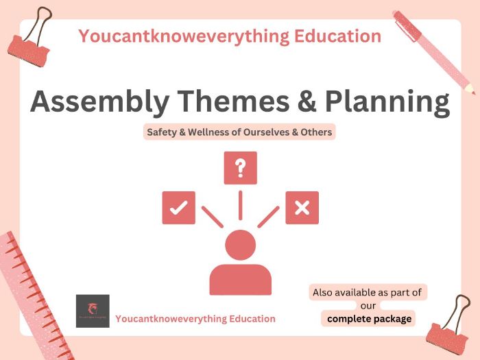 Assembly Plan - Safety and Wellness of Ourselves & Others