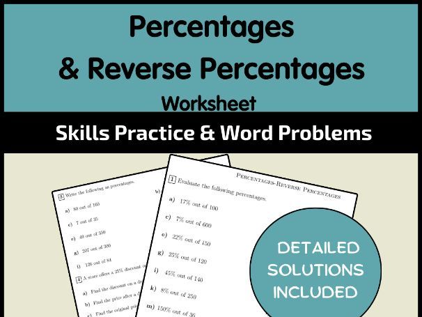 Percentages & Reverse Percentages Worksheet - Skills Practice & Word Problems