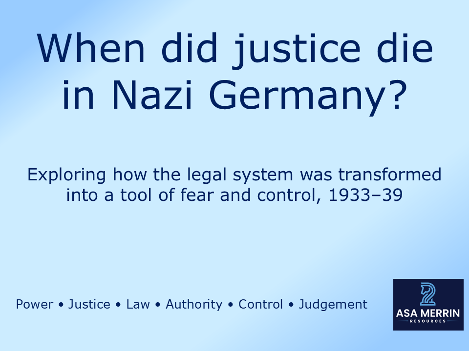 When Did Justice Die in Nazi Germany? | Courts, Judges & Nazi Control (GCSE History)