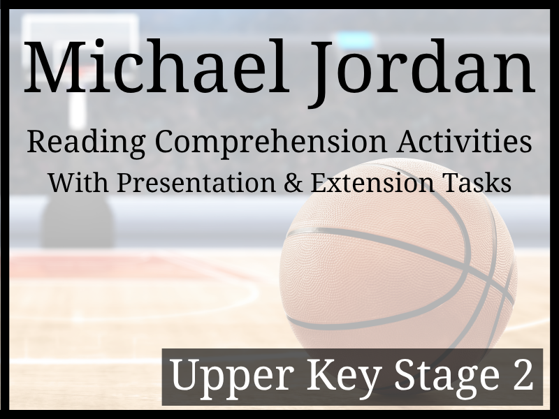 Michael Jordan Reading Comprehension Activities | Year 5 or Year 6