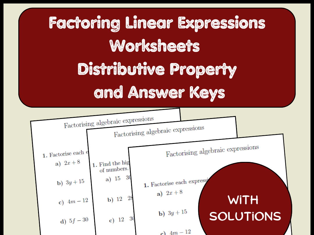 Factoring Linear Expressions Worksheets Distributive Property and Answer Keys