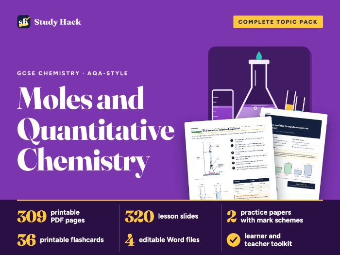 GCSE Chemistry Quantitative Chemistry (Moles): AQA-style workbook, practice papers and lessons