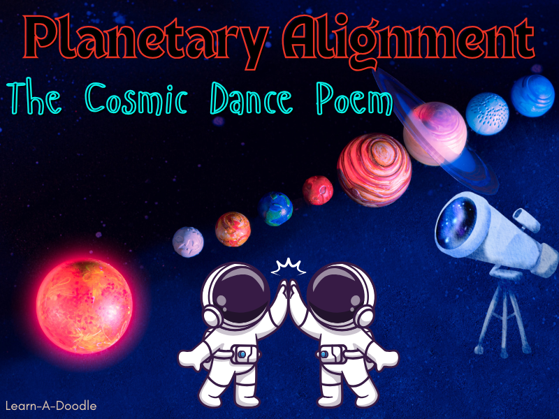The Cosmic Dance ~ A Planetary Alignment Poem for Future Astronomers!