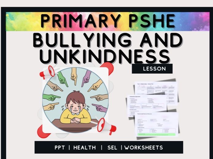 Bullying, Safe Friendships & Help-Seeking – PSHE / SEL Lesson Pack (KS1–Lower KS2)