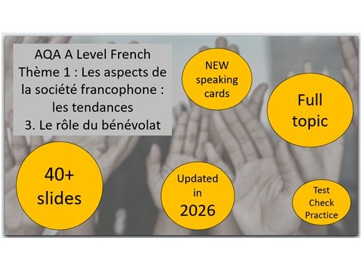 AQA A Level / AS Level French – Le rôle du bénévolat FULL TOPIC