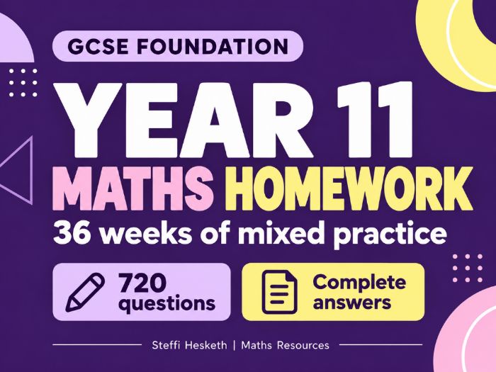 Year 11 GCSE Maths Foundation Homework & Revision | 36 Weeks | Full Answer Key