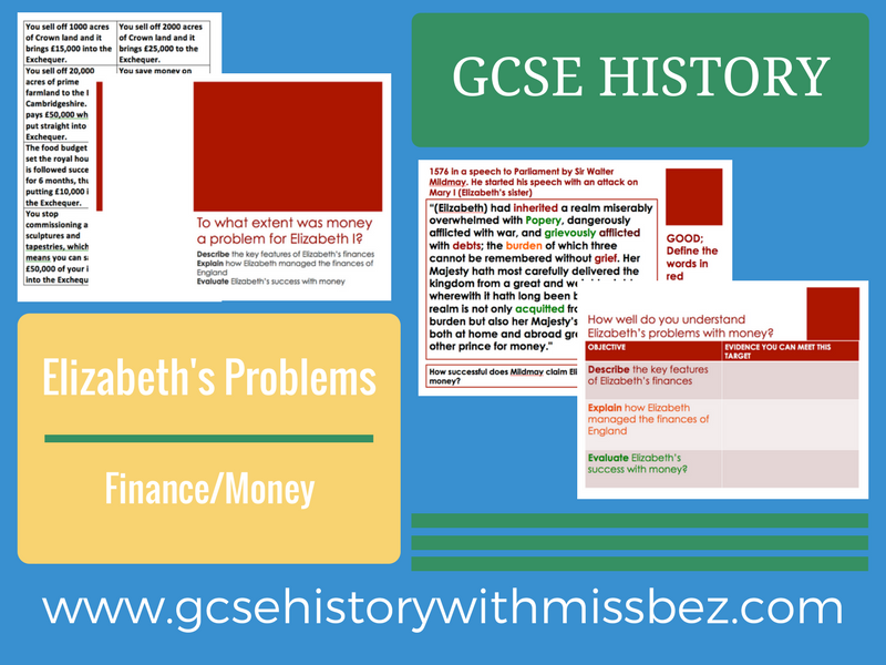 GCSE HISTORY: ELIZABETH I: Problems: Money/Finance (all exam boards)