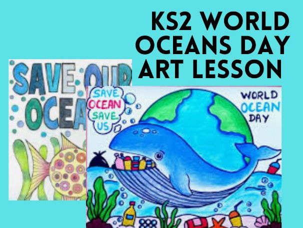World Oceans Day KS2 Art Lesson Pack | Mixed Media Seascape