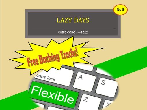 Lazy Days (Flexible instrumentation) No.5 in the Encounter Series