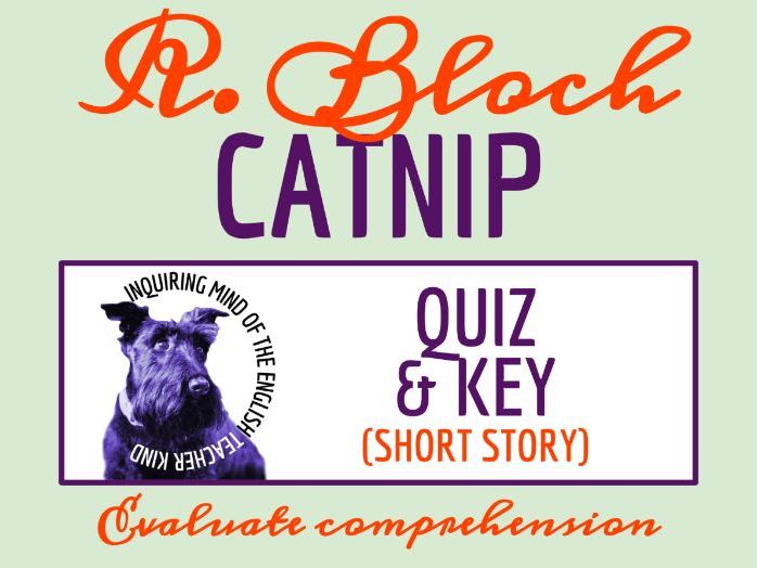 "Catnip" by Robert Bloch Quiz and Answer Key | Weird, Witchy Fantasy Tales | Short Story