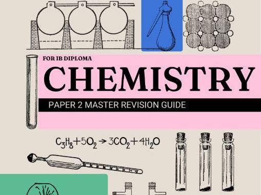 IBDP Chemistry Paper 2 Master Revision Guide I SL & HL