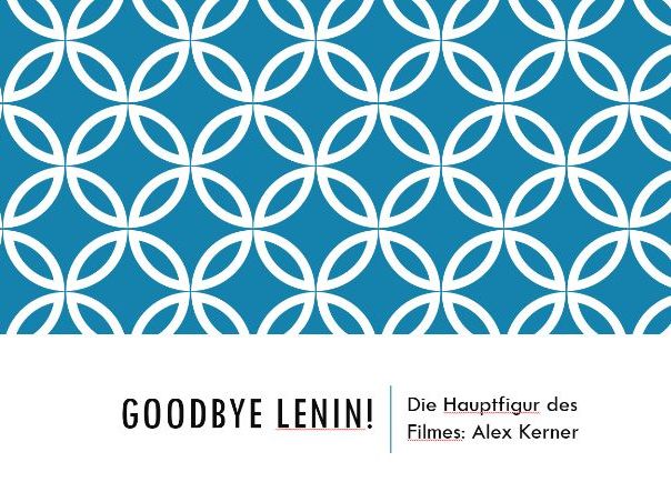 Goodbye Lenin! Character Powerpoint Presentation: Alex