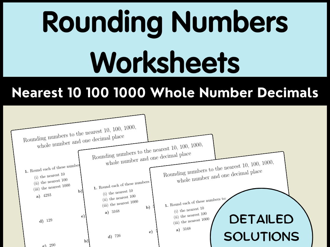 Rounding Numbers Worksheets | Nearest 10 100 1000 Whole Number Decimals