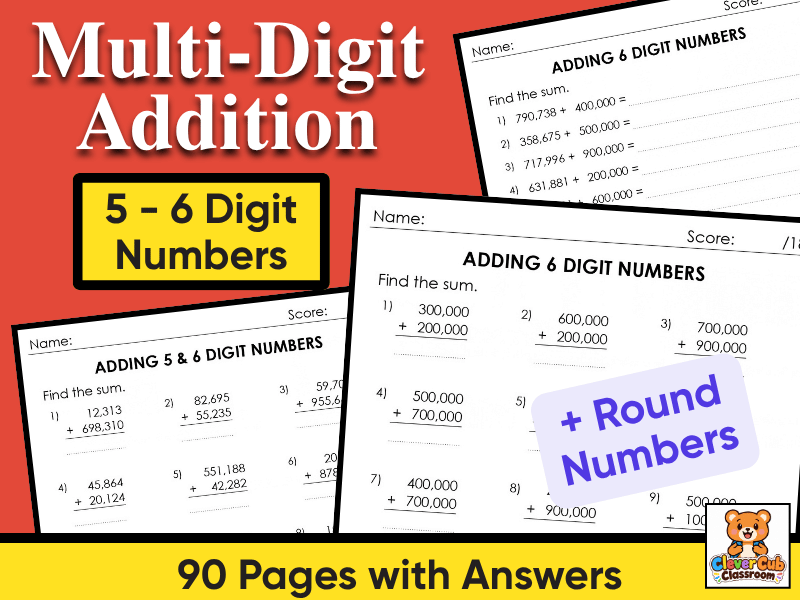 Adding 5- & 6-Digit Numbers Worksheets | Round Numbers & Multi-Digit Addition