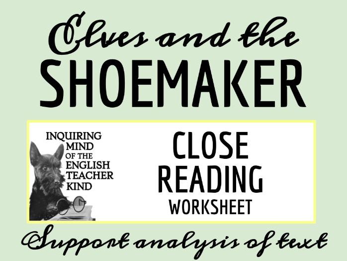 Grimms' Fairy Tale "Elves and the Shoemaker" Close Reading