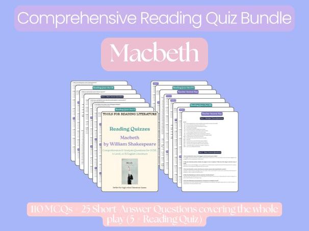 Macbeth Reading Quizzes – The Whole Play