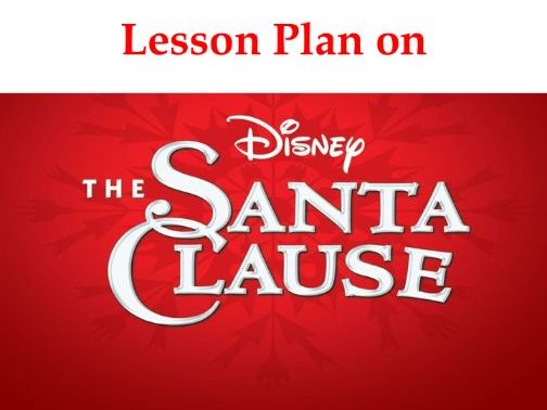 The Santa Clause (1994) Movie Lesson Plan — Christmas ELA Activity