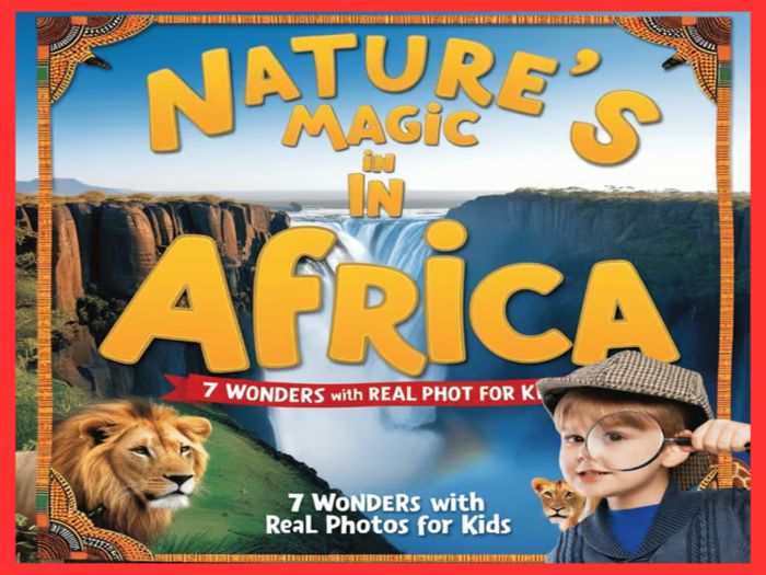 Nature’s Magic in Africa: 7 Wonders with Real Photos for Kids Version in German