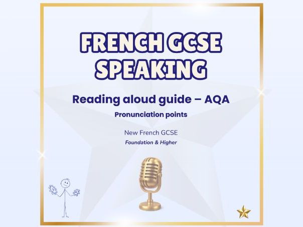 Reading aloud guide – Pronunciation points – French GCSE speaking (AQA)