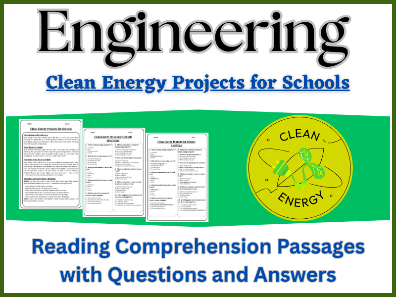 Clean Energy Projects for Schools: Reading Comprehension – Fun, Interactive & Ready-to-Print