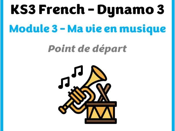Dynamo 3 (vert) - Module 3 (Ma vie en musique) - Lesson for "Point de départ"
