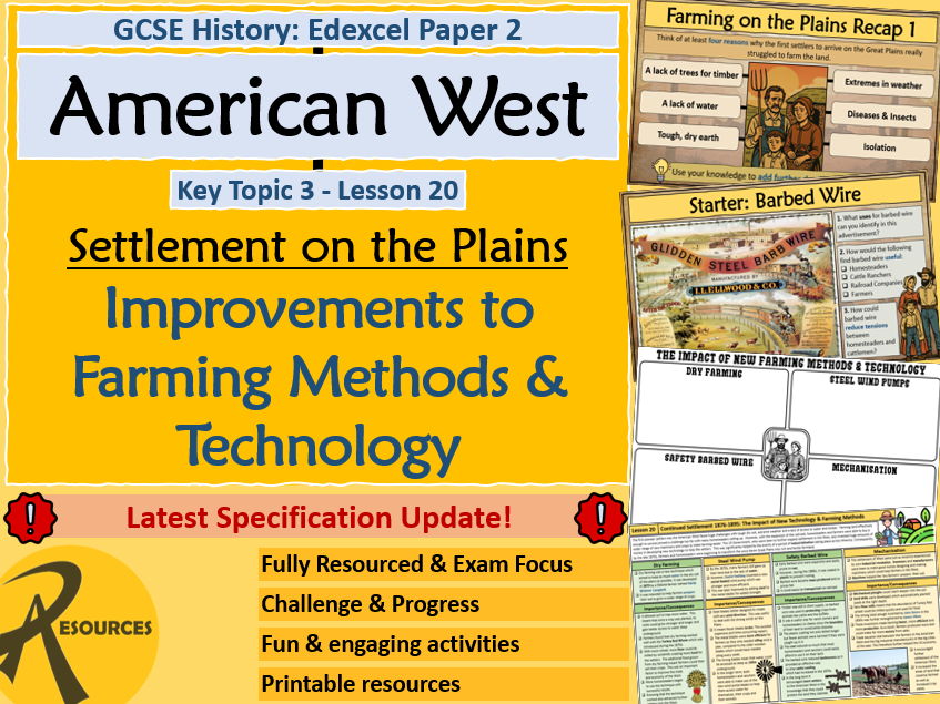 Improved Farming Methods & Technology - American West - GCSE History Edexcel - Lesson 20