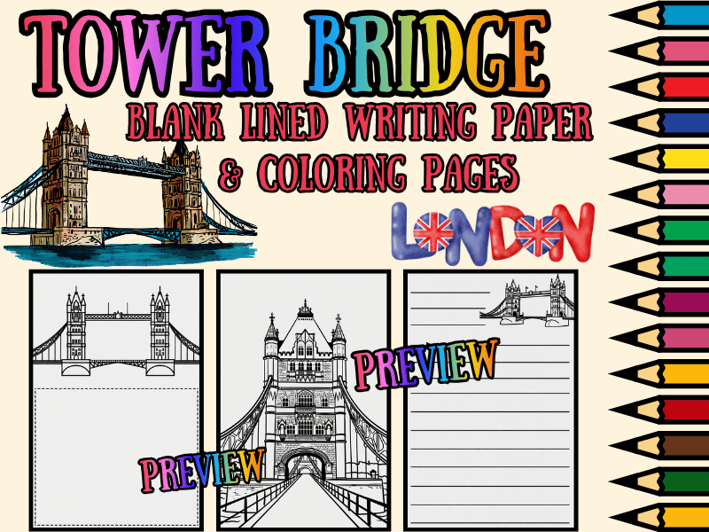 Tower Bridge Coloring Pages & Lined Writing Paper | NO PREP London Landmarks Pack
