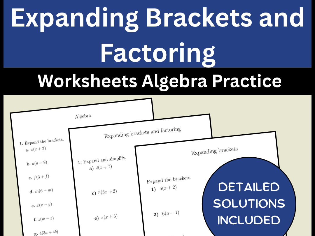 Expanding Brackets and Factoring Worksheets Algebra Practice