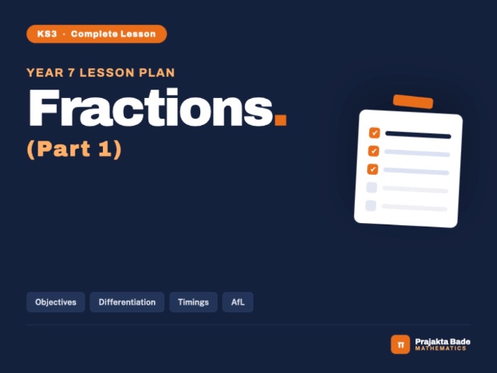 Year 7 Maths | Fractions 1 | Lesson Plan