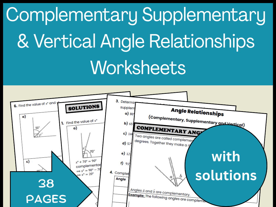 Complementary Supplementary & Vertical Angle Relationships Worksheets