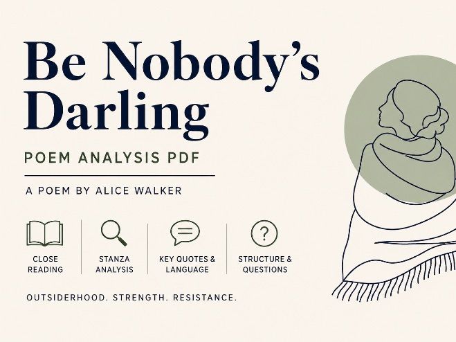 Be Nobody’s Darling Poem Analysis