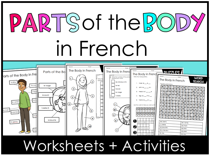 Beginner French Parts of the Body Vocabulary Les Parties du Corps Worksheets Activities Game KS2