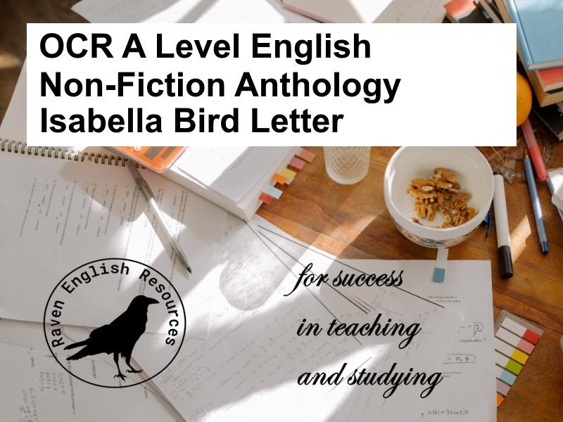 OCR EMC Isabella Bird Letter Worksheet, PowerPoints and Unseen Text