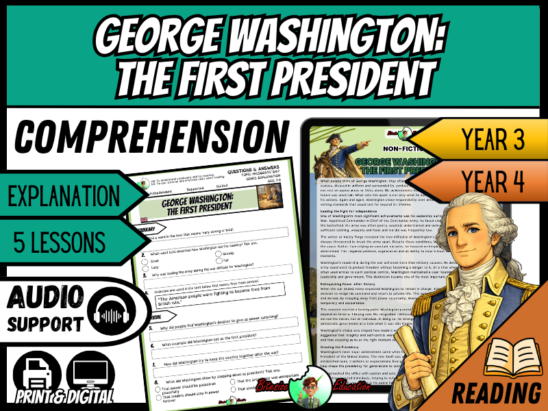 George Washington: The First President | Reading Comprehension | Year 3/4